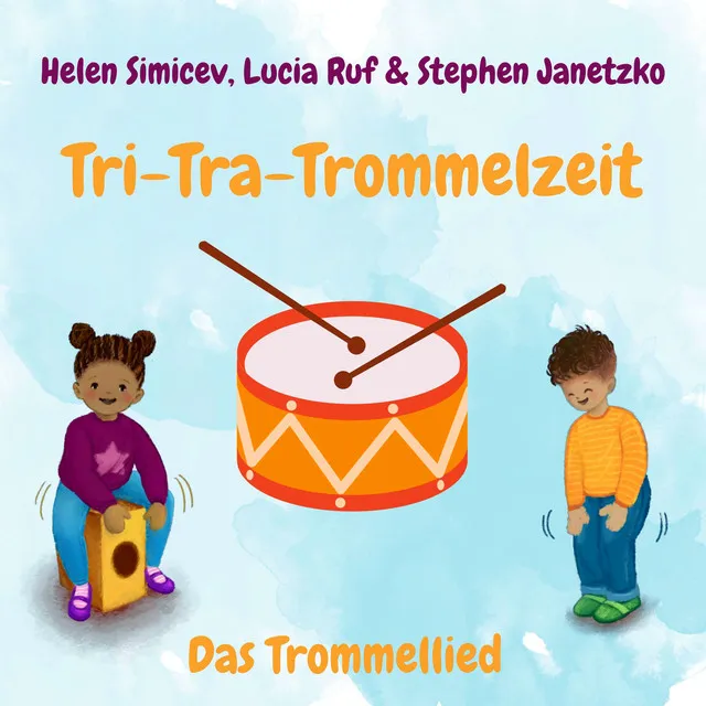 Tri-Tra-Trommelzeit (Das Trommellied)