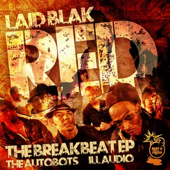 The Breakbeat, Vol. 1 by Laid Blak