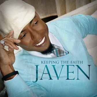 Keeping The Faith by Javen