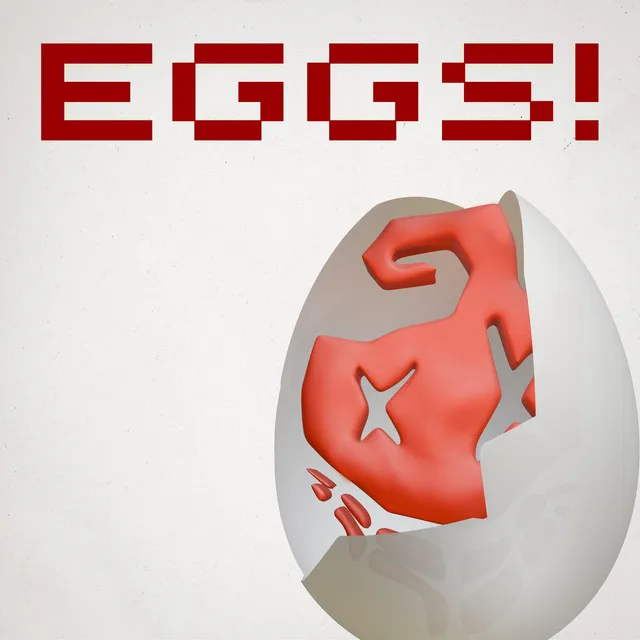 EGGS!