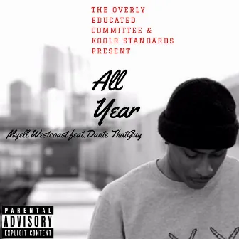 All Year by Myell Westcoast