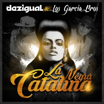 La negra catalina by Dezigual