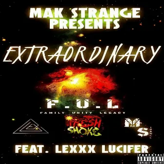 Extraodinary by Mak Strange