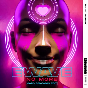 No More (Marc Benjamin Edit) by EWAVE