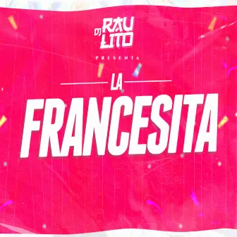 Mega Francesita 2020 by Dj Raulito