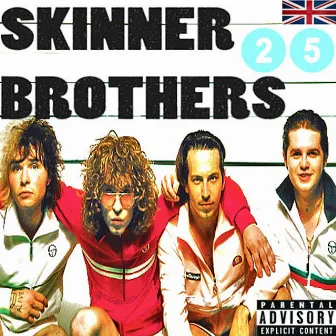 25 to Life by The Skinner Brothers