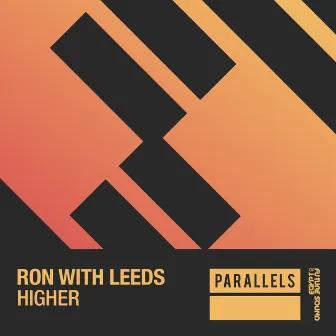 Higher by Ron with Leeds