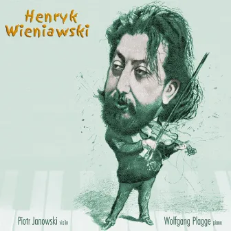 Wieniawski Vol II by Piotr Janowski