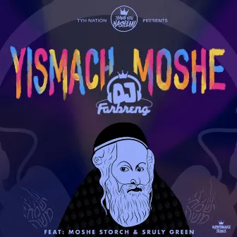 Yismach Moshe by DJ Farbreng