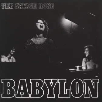 Babylon by The Savage Rose