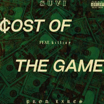 COST OF THE GAME (Singles Pack) by Suvi