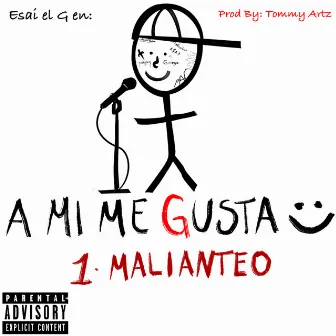 Malianteo by Esai el G