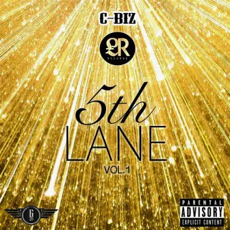 5th Lane Vol. 1 by C. Biz