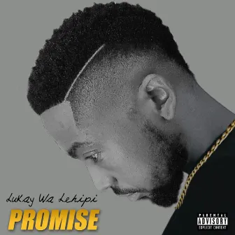 Promise by Lukay Wa Lehipi