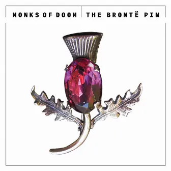 The Brontë Pin by Monks of Doom