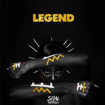 Legend by Shal Marshall