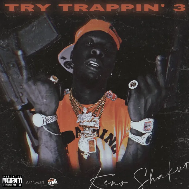 Try Trappin 3