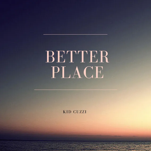 BETTER PLACE