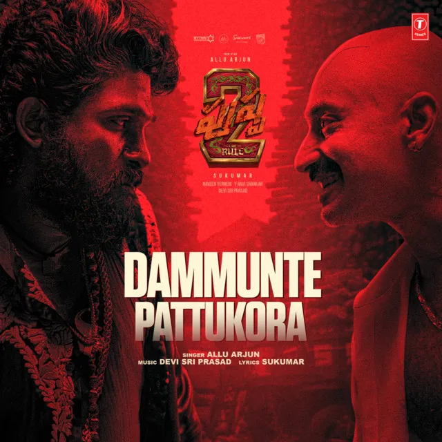 Dammunte Pattukora (From "Pushpa 2 The Rule")