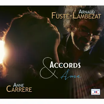 Accords & Âmes by Anne Carrere