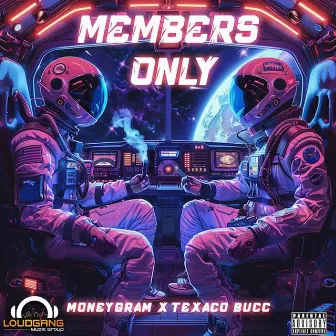 Members Only by Texaco Bucc