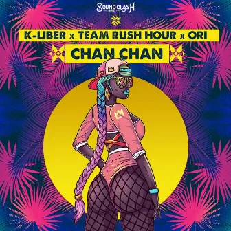 Chan Chan by K-Liber