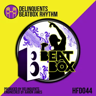 Beatbox Rhythm by Delinquents