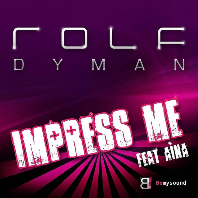 Impress Me - Original Club Mix