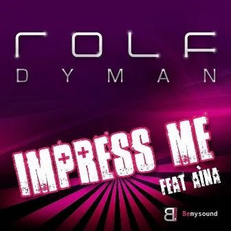 Impress Me by Unknown Artist