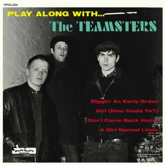 Play Along with...The Teamsters by Teamsters