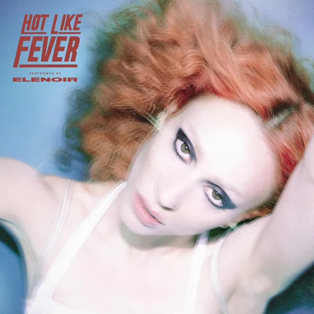 Hot Like Fever