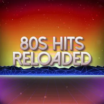 80s Hits Reloaded Vol. 3 / All Time Hits by 80s Hits Reloaded