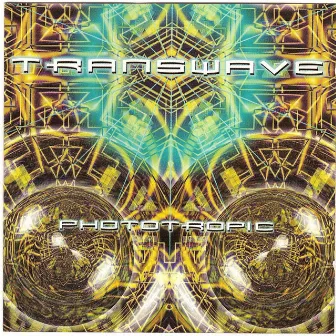 Phototropic by Transwave