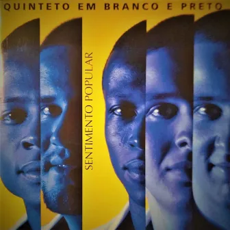 Sentimento Popular by Quinteto em Branco e Preto