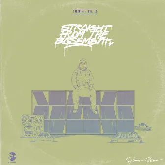 EXPEDITion Vol. 10: Straight from the Basement by Brous One