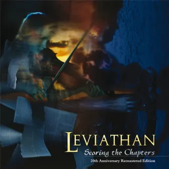 Scoring the Chapters (20th Anniversary Remastered Edition) by Leviathan