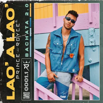 Lao' a Lao' (Bachata 2.0) by Prince Royce