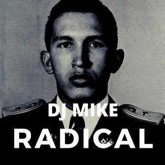 RADICAL by Djmike