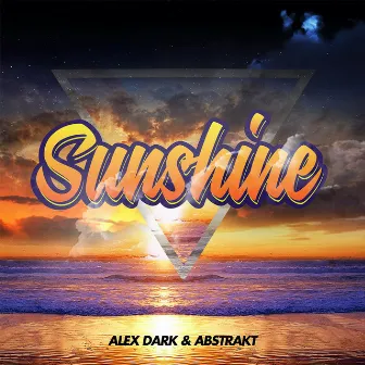 Sunshine (feat. Abstrakt) by Alex Dark