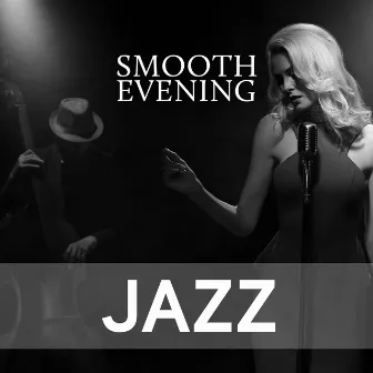 Smooth Evening Jazz: Elegant Romantic Saxophone and Gentle Piano Jazz by Cozy Ambience Jazz