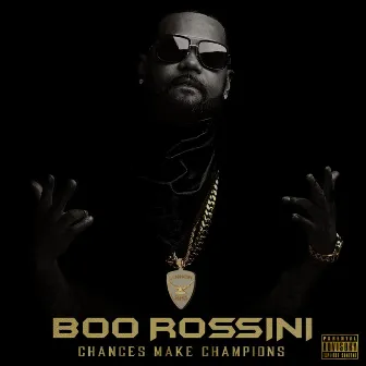 Chances Make Champions by Boo Rossini