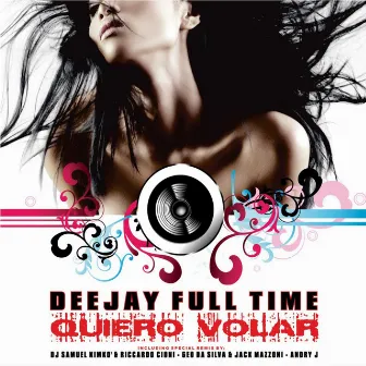 Quiero Volar by DeeJay Full Time