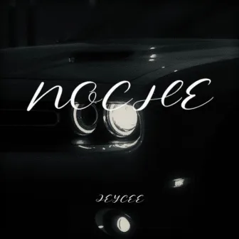 Noche by Jeycee