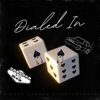 Dialed In by Mickey Spades