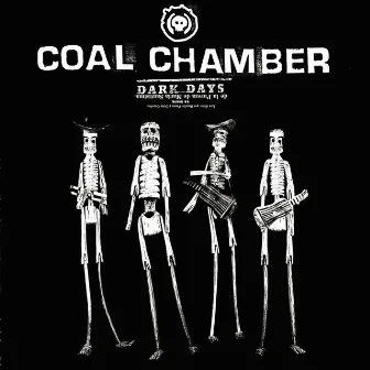 Dark Days by Coal Chamber