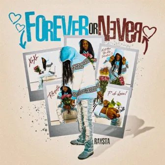 Forever or Never by Raysta