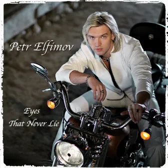 Eyes That Never Lie by Petr Elfimov