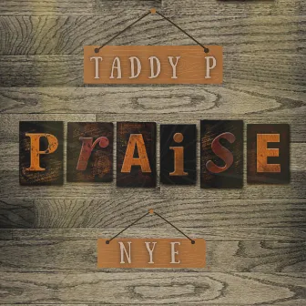 Praise by NYE