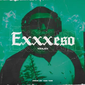 EXXXESO by Keilex