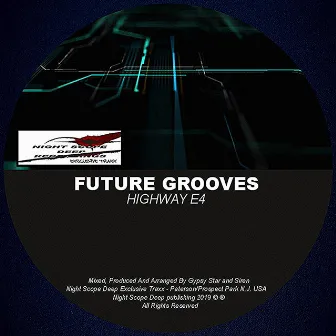 Highway E4 by Future Grooves